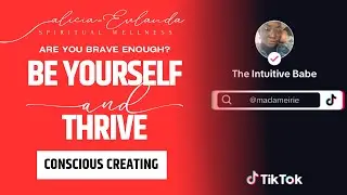 Be Yourself & #Thrive | #consciousness #creative #tiktok #coaching #mentor #wellness