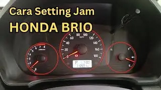 Cara Setel Jam pada Honda Brio RS
