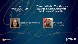 Financial Index Tracking via Quantum Computing &ndash; with Sam Palmer from Multiverse Computing | Ep 38