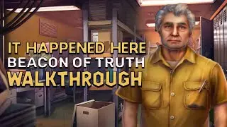 It Happened Here 2 Beacon Of Truth Walkthrough BETA l @GAMZILLA