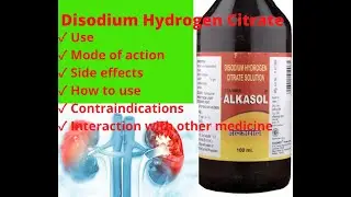 Disodium Hydrogen Citrate solution use side effects all details.