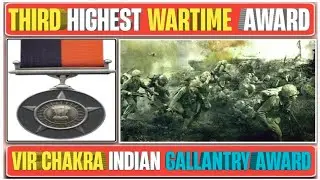 Vir Chakra | Third Highest Wartime Gallantry Honour | In Hindi #virchakra
