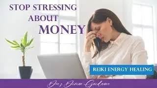 MONEY Problems?~ Stop the Financial Stress~ REIKI Energy Healing