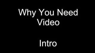 Why You Need Video: Online Video Markets Your Business & Remembers Your Life