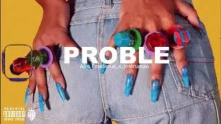 [FREE] AfroEmotional__Instrumental_PROBLE_Tems___Magixx_Bnxn___Type Beat___2025__Prod By Rush Beatz