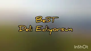 BeST - Deli Ediyorsun
