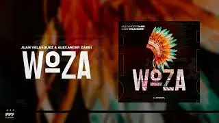 Woza - Juan Velasquez, Alexander Zabbi (Official Audio)