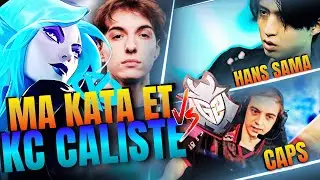 JE TOMBE AVEC KC CALISTE VS G2 CAPS ET HANS SAMA - Soloq Challenger Katarina vs Kassadin