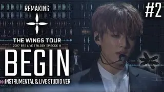 HABLAMOS DE BTS y Recreamos 'BEGIN' Instrumental & Tour Version | BTS THE WINGS TOUR Remake #2
