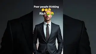 poor people thinking to become rich #motivation #shortvideo