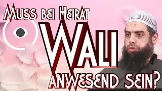 MUSS BEI HEIRAT WALI ANWESEND SEIN? mit Abu Maher in Braunschweig