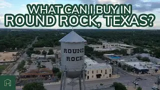 The Hayer Group Exclusive: What Can I Buy in Round Rock?