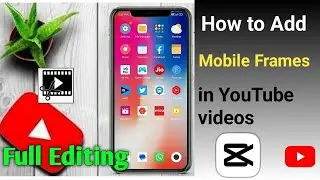 How to add Mobile Frames on YouTube videos in CapCut|Mobile Frames Video editing|Technical Tricks