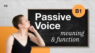 LEVEL B1 (lesson 9) - Passive Voice / Passive voice