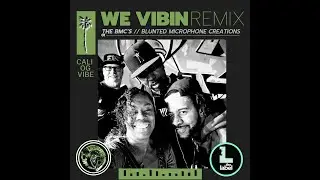 The BMC's - We Vibin (B-Mix) prod. by DJ Broadway - promo video