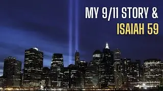 My 9/11 Story & Isaiah 59 &hellip; #092 Living in Liberty with Peewee