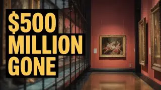 The world's biggest art heist, worth $500 million | A case unsolved for 35 years!!