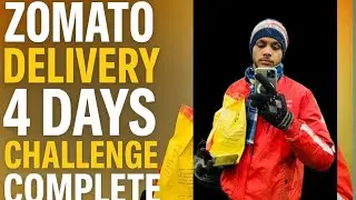 Zomato 4 Days Delivery challenge complete Full video ज़ोमैटो 4 दिन की डिलीवरी चुनौती पूरी हुई 🚴