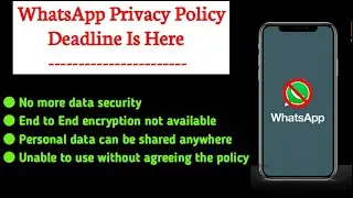WhatsApp New Privacy Policy Deadline Is Here | WhatsApp Privacy Policy Ka Last Date Agya