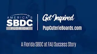 PupCuterieBoards.com a Florida SBDC at FAU Success Story