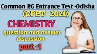 CPET 2021 chemistry question answer discussion
