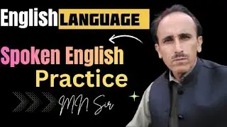 English Language | Spoken English Practice for Daily Conversation | MN Sir