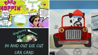 #cardhoppinmarch2023 In and Out Die Cut Car Card