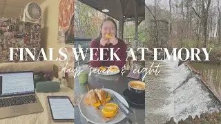 Finals Week at Emory University - Days Seven & Eight