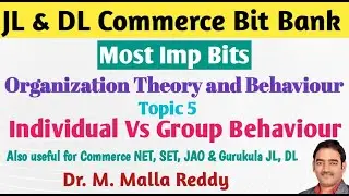 JL DL Commerce Bits | Organization Theory & Behaviour | Individual Vs Group Behaviour | Dr. MMR