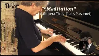 Meditation, libera interpretazione pianistica di Antonio Sabbetti dall'opera Tha&iuml;s di J.Massenet
