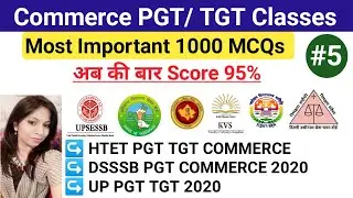 Commerce Question Series, PGT Mock Test- 5 || KVS, UP PGT  TGT Preparation || HTET Commerce 2020