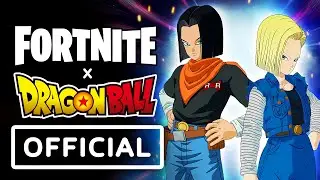 (2024) NEW FORTNITE x DRAGON BALL &ndash; Android 17 & 18 Official Reveal
