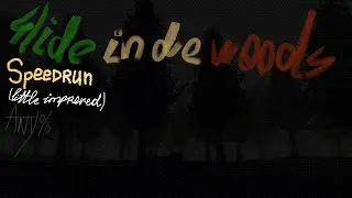 Slide In The Woods (Windows) Speedrun [Any% &bull; 06:38.990] (Little Improved)