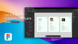 Create User Persona Template Using Figma ( Tutorial)