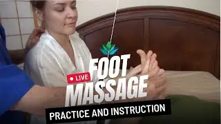 3 Foot Massage Prone Practice And Instruction | David Allan Wellness Academy.