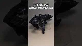 Let's Pose LPZZ Arkham Knight Batman #batman #arkhamknight #actionfigures #lpzz #dc