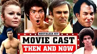 ENTER THE DRAGON (1973) Movie Cast Then And Now | 50 YEARS LATER!!!