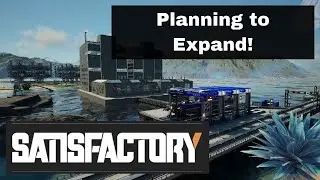 Satisfactory: Planning for expanding a factory and addressing bottlenecks!