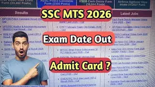 SSC MTS 2026 Exam Date out 🔥 | Admit card kb aayega | Official update 