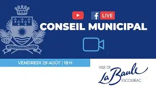 Conseil municipal du 29 août 2025 - La Baule-Escoublac