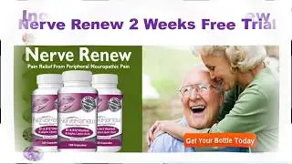 Nerve Renew Free Trial , Nutritional Supplement for Peripheral Neuropathy, Advantages of Nerve Renew