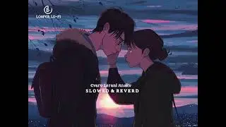 🖤Evaru Lerani Anaku - song {slowed & Reverb} ✨ || Ek Niranjan  (Telugu) |||