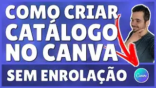 Como Criar Cat&aacute;logo no Canva