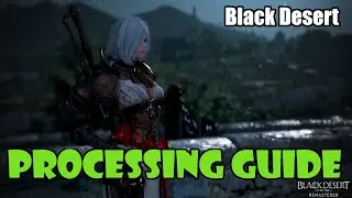[Black Desert] Руководство по навыкам обработки жизни для новичков | Обучающее видео для новых и ...