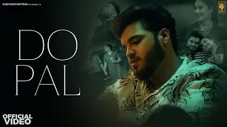DO PAL (Official  Video) | Gold E Gill | Aditya Lakra | Prabh Grewal | New Haryanvi Sad Song 2025
