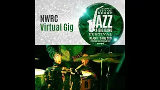 City of Derry Jazz Festival 2021 - NWRC Virtual Concert