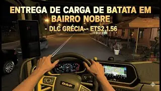 ENTREGA DE LEITE EM PÓ EM BAIRRO NOBRE   ETS   VIDA DE CAMINHONEIRO #viagem #dlc #ets2 #grecia