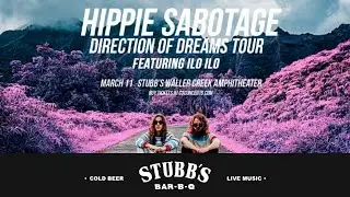 HIPPIE SABOTAGE LIVE (4K) | DIRECTION OF DREAMS TOUR | AUSTIN, TEXAS | STUBBS BBQ | 03/11/2020