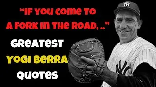 Greatest Yogi Berra Quotes | Famous Yogi Berra Quotes & Sayings