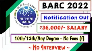 BARC 2022 Notification Out | Central Govt Job |